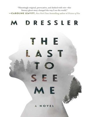 cover image of The Last to See Me